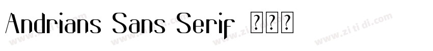 Andrians Sans Serif字体转换 Andrians Sans Serif字体转换